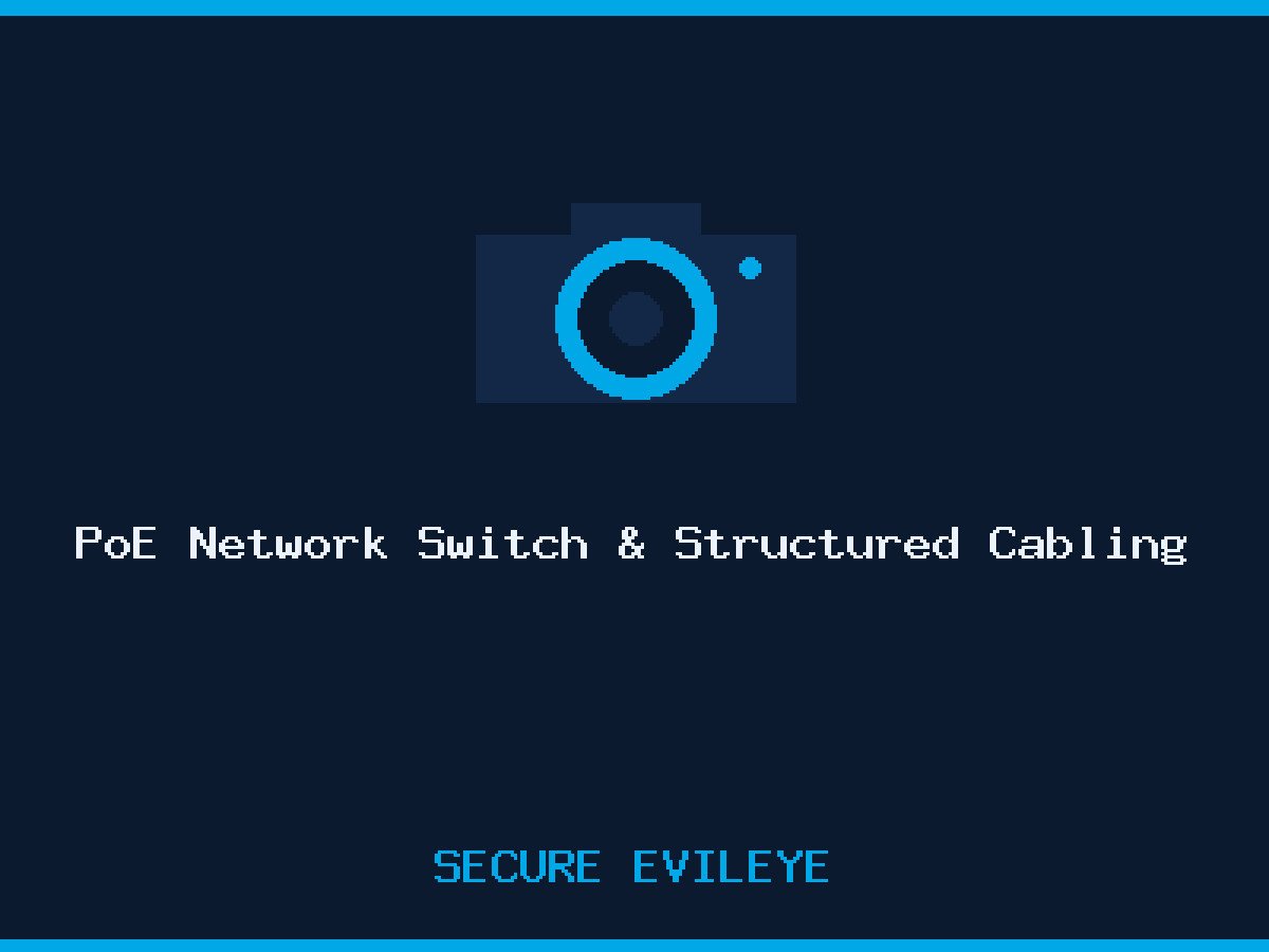 PoE Network Switch & Structured Cabling
